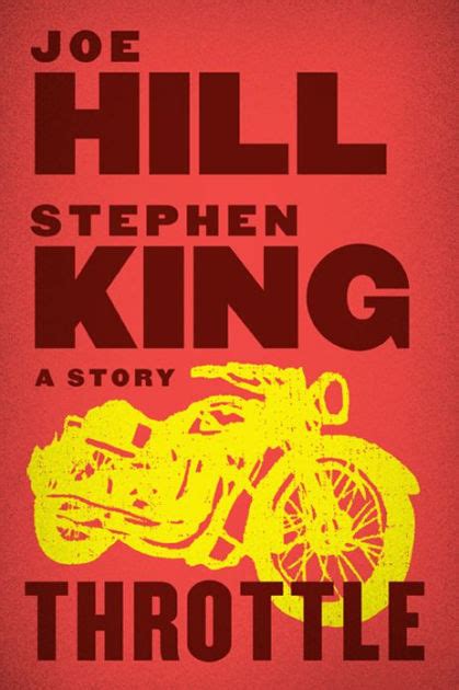 Throttle By Joe Hill Stephen King Nook Book Ebook Barnes And Noble®