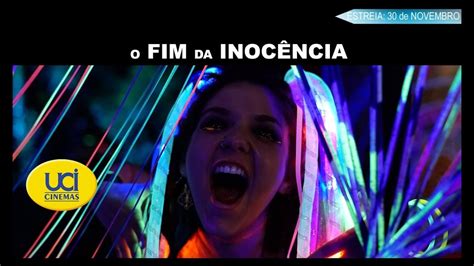 O Fim Da Inocência Trailer Oficial Uci Cinemas Youtube