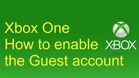 Xbox One How To Enable The Guest Account Youtube