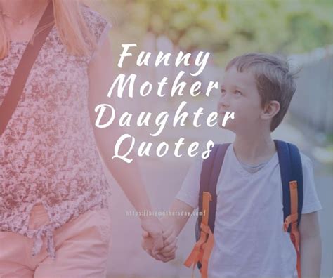 Funny Mother Daughter Quotes Funnymotherdaughterquotes