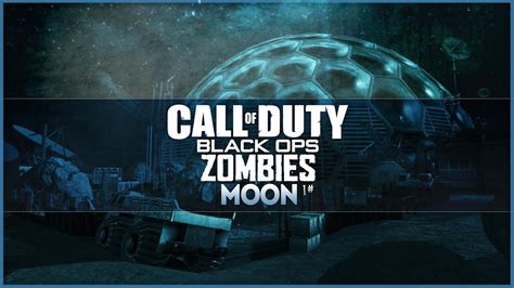 Call Of Duty Black Ops Zombies Moon Episode 1 Youtube