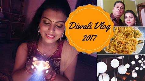 Diwali Celebration Vlog 2017 Making Special Dinner For Diwali