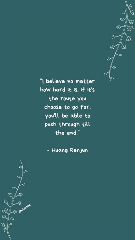#nctdream #nct #renjun #quote ️ - @esa_kkjaen | Kata-kata indah, Kata-kata motivasi, Kutipan