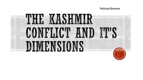 Solution Kashmir Conflict And It S Dimensions Studypool