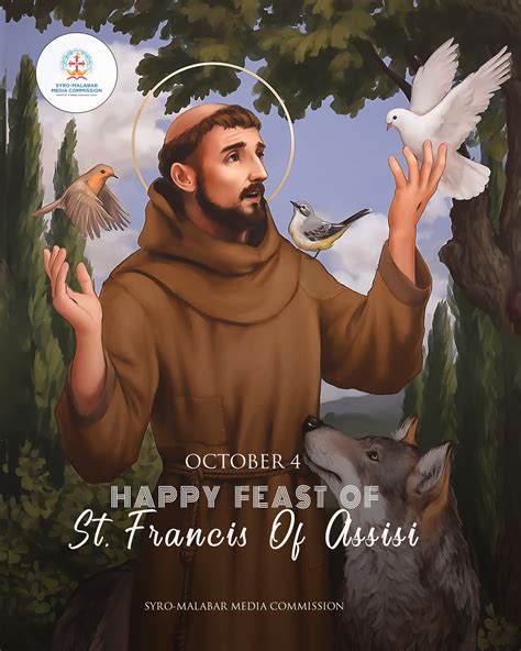 Happy Feast Of St Francis Of Assisi മംഗള വാർത്ത