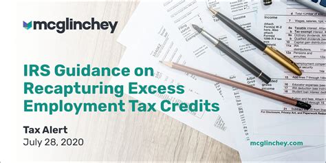 Irs Guidance On Recapturing Excess Employment Tax Credits Mcglinchey