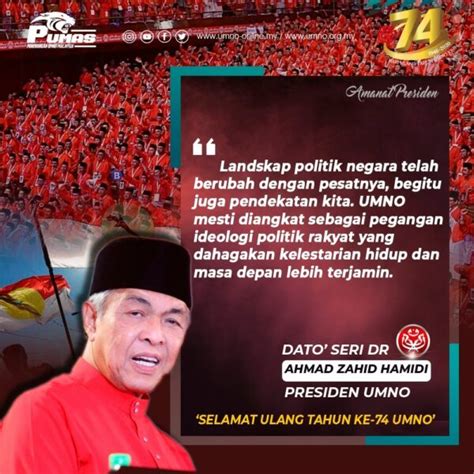 Perutusan Presiden Umno Sempena Ulang Tahun Umno Ke 74 Umno