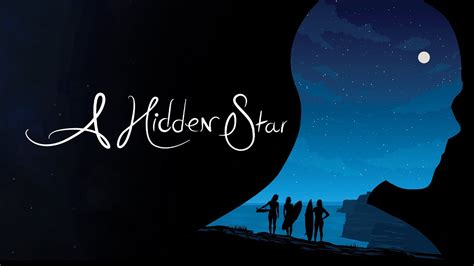 A Hidden Star Official Trailer Youtube