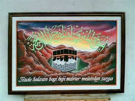Syakal Indah Tiada Balasan Bagi Haji Mabrur Melainkan Surga Kaligrafi