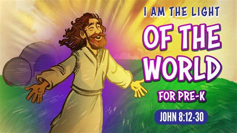 Bible Stories For Preschoolers I Am The Light Of The World John 8