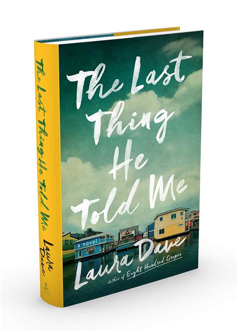 The Last Thing He Told Me Book By Laura Dave Official Publisher