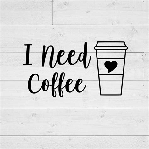 I Need Coffee Svg Coffee Svg Png  Instant Download Etsy Uk