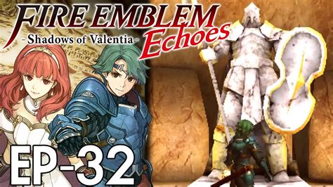 Fire Emblem Echoes Shadows Of Valentia Ep 32 Fear Mountain