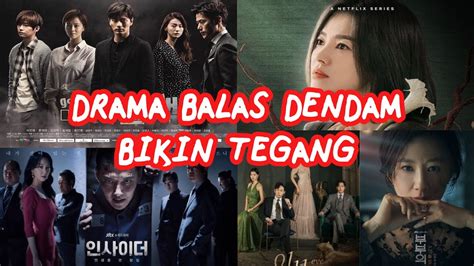 5 Rekomendasi Drama Korea Bertema Balas Dendam Youtube