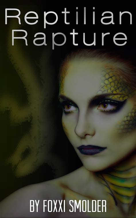 Reptilian Rapture Lesbian Reptilian Erotica Ebook Smolder Foxxi