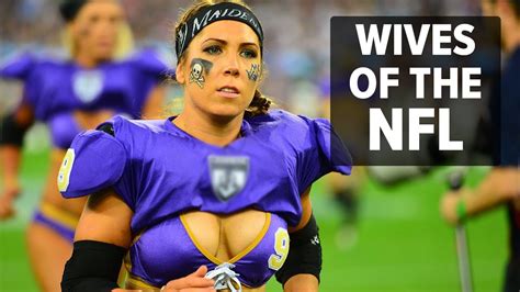 Meet The Wives Of The Nfl S Biggest Stars Youtube