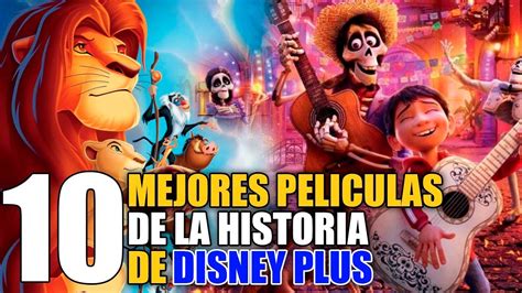 10 Mejores Peliculas Animadas De La Historia Disney Plus Youtube