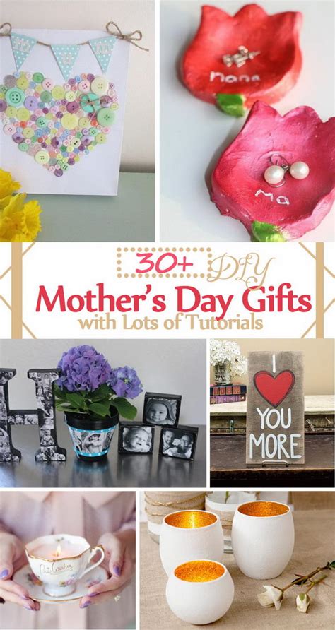 Looking for the perfect mother's day gift? 30+ DIY Mother's Day Gifts with Lots of Tutorials