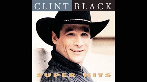 No 75 Clint Black ‘a Better Man Top 100 Country Songs Tells The