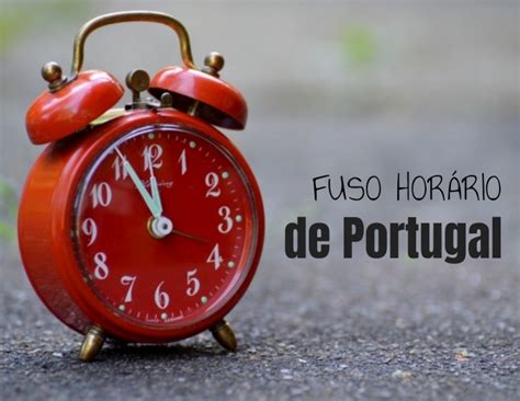 *todas as horas estão de acordo com o seu fuso horário. Qual o fuso horário de Portugal (e de Lisboa)? | Descubra ...