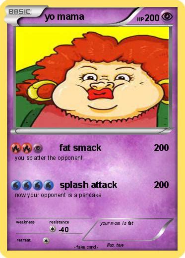 Pokémon Yo Mama 450 450 Fat Smack My Pokemon Card