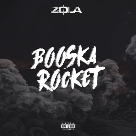Zola Booska Rocket Son