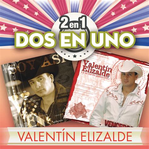 Valentín Elizalde 2en1 Lyrics And Songs Deezer