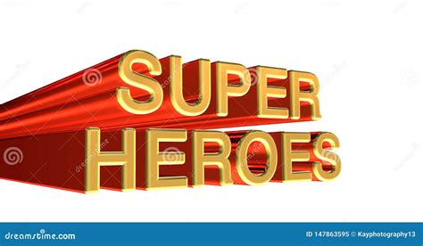 3d Illustration Of The Word Super Heroes On White Background 3d