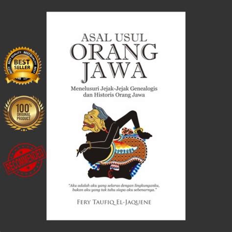 Asal Usul Orang Jawa Menelusuri Jejak Jejak Genealogis Dan Historis