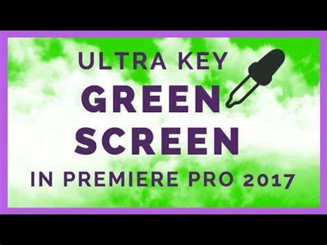 Using Green Screen Ultra Key Chroma Key In Premiere Pro CC YouTube