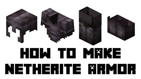 How To Make Netherite Armor In Minecraft