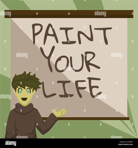 Conceptual caption Paint Your Life. Word Written on Make your days