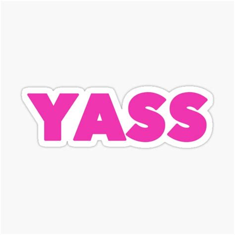 Yass Girl Stickers Redbubble