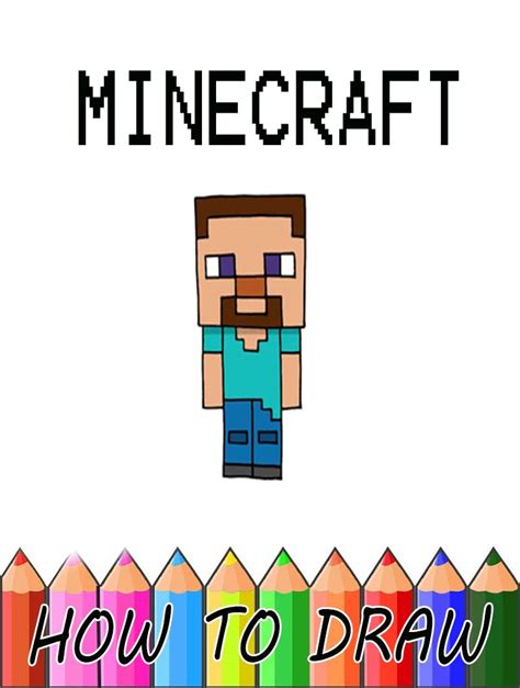 How To Draw Minecraft Steve Step By Step Drawing By Felix Koke Cris