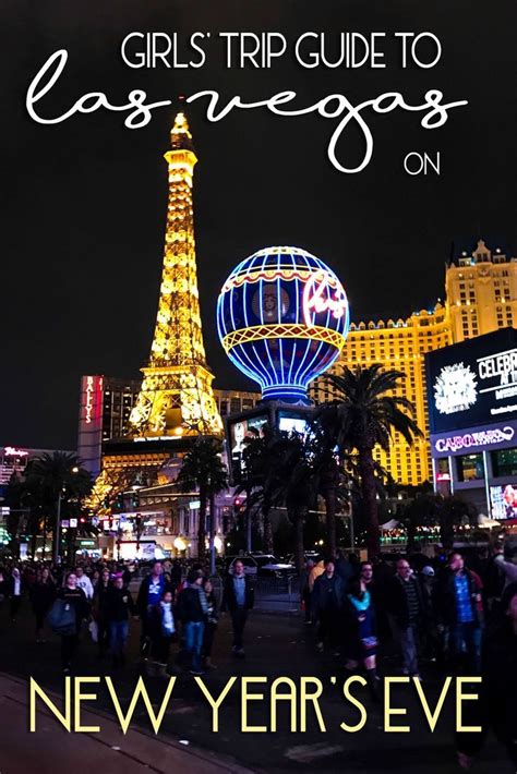 Girls Trip Guide To Las Vegas On New Years Eve The Blonde Abroad