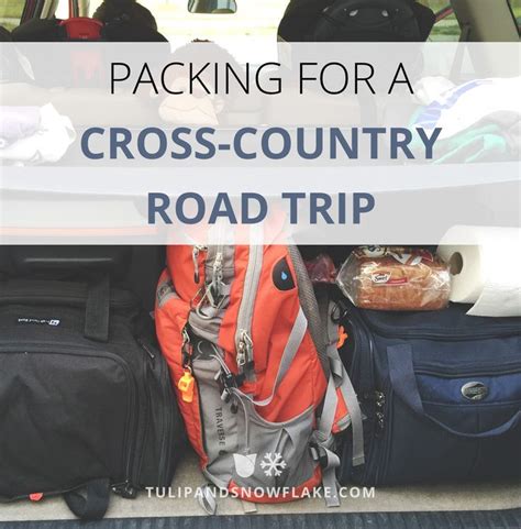 Packing For A Cross Country Road Trip Wdw Basics Cross Country Road