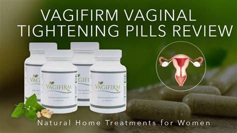 Vagifirm Vaginal Tightening Pills Review Youtube
