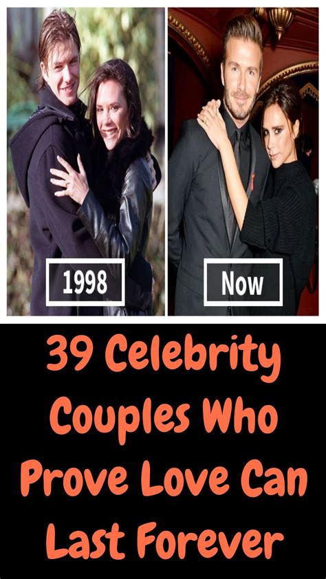 39 Celebrity Couples Who Prove Love Can Last Forever Celebrity Couples Famous Celebrity