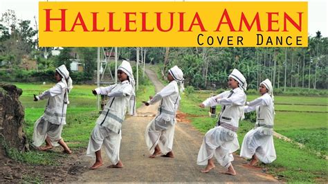 Halleluia Amen Cover Dance Video Youtube