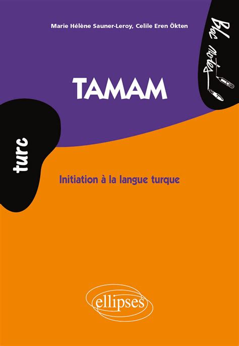 Tamam Initiation à la langue turque turc LANGUES aux Editions