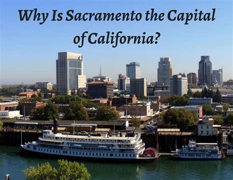 Why Is Sacramento the Capital of California? - Owlcation - Education