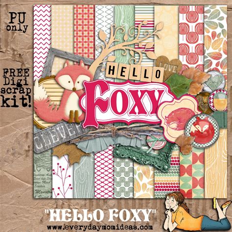 Hello Foxy Free Digital Scrapbooking Kit Everyday Mom Ideas