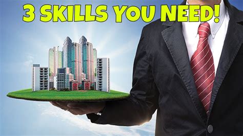 3 Skills Every Successful Real Estate Agent Must Have Youtube
