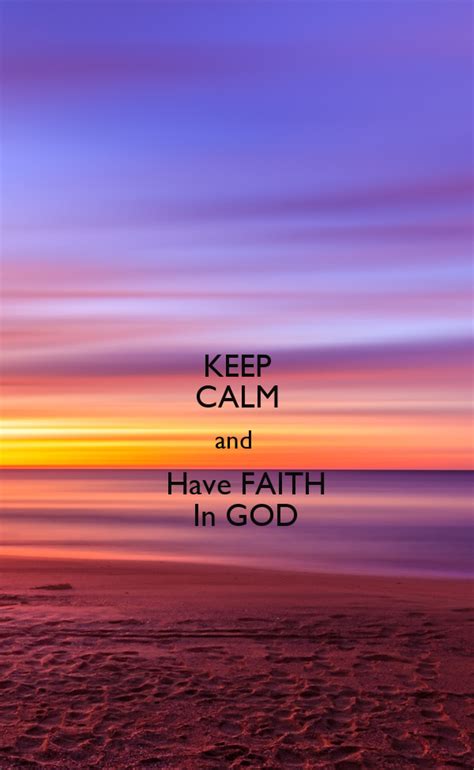 Keep Calm And Have Faith In God Poster Have Faith Keep Calm O Matic