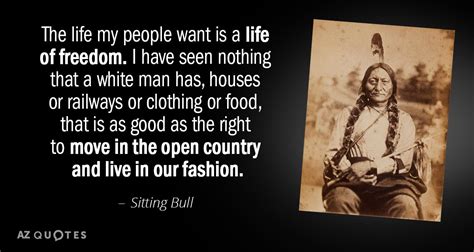 top 25 quotes by sitting bull of 60 a z quotes
