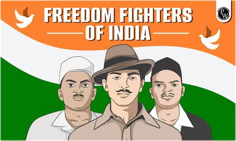 Freedom Fighters Of India Contribution And Sacrifice