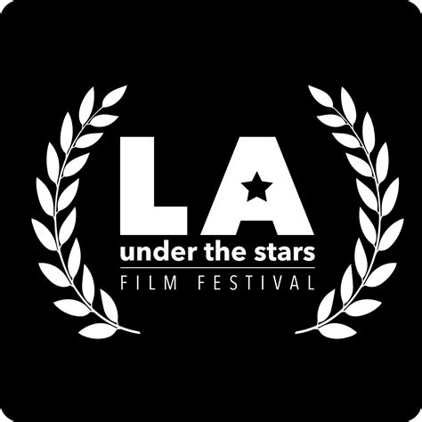 La Under The Stars Film Festival Los Angeles Ca