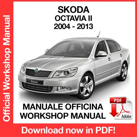 Workshop Manual Skoda Octavia MK2 2004 2013 EN