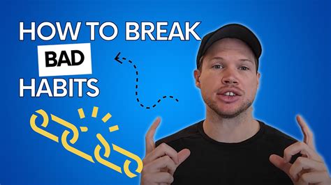 how to break bad habits