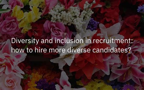 Diversity Recruitment And Inclusive Hiring Textmetrics